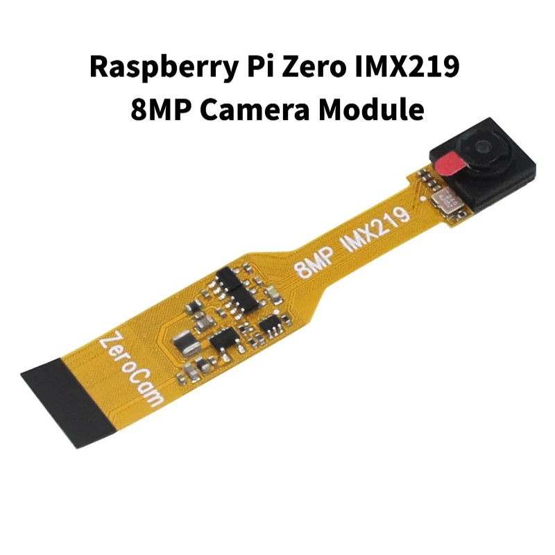 

Raspberry Pi Zero IMX219 8MP Camera Module