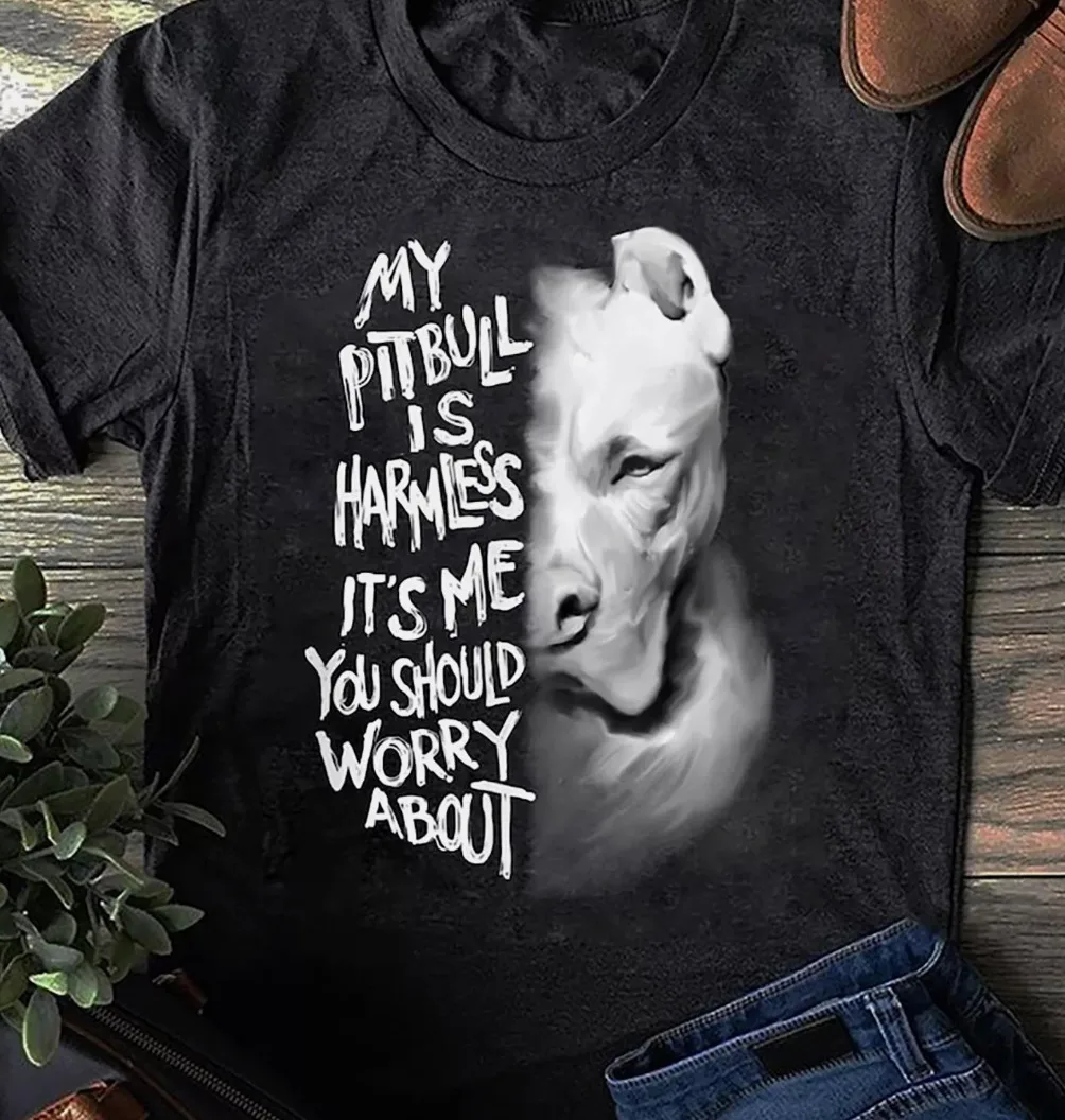 My Pitbull is harmless Quote Dog Items Owner T-Shirt Gift for Dog Lovers