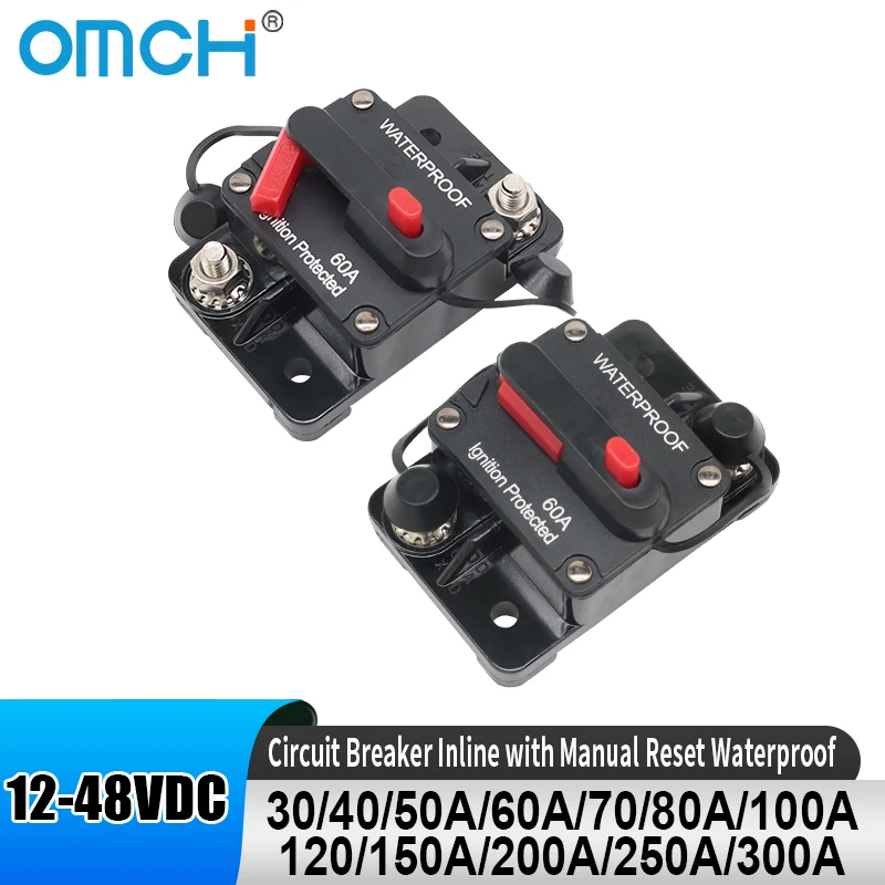 

OMCH 12-48VDC 30A-300A Circuit Breaker Inline with Manual Reset Waterproof for Ship Towing and Fishing Vehicles