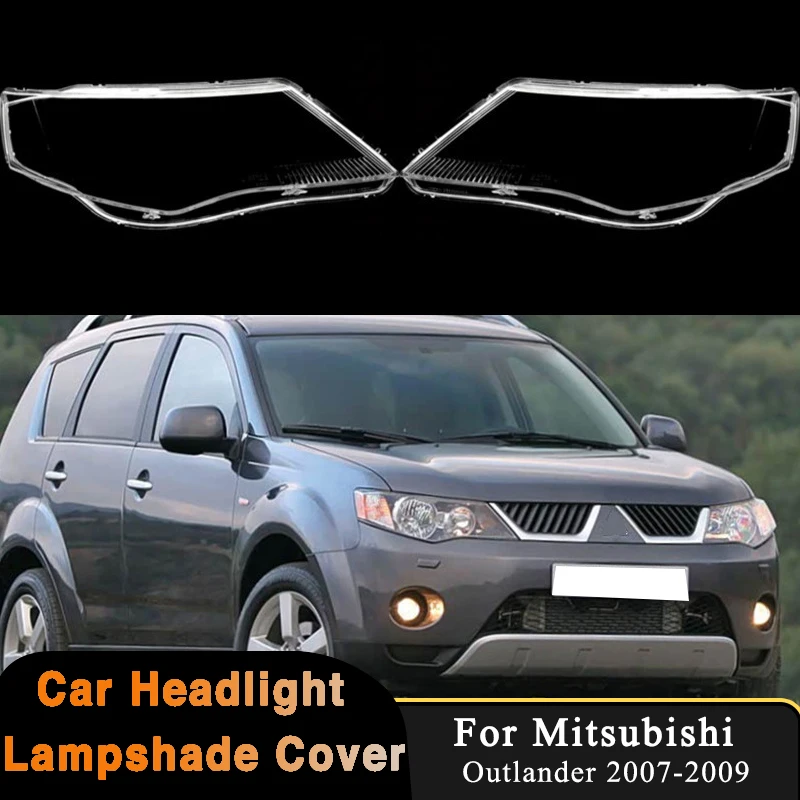Headlight Cover For Mitsubishi Outlander 2007 2008 2009 Transparent Headlamp Lamp Shell Lens Lampshade Case  Auto Accessories