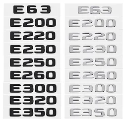 Car Trunk Letters Logo Emblem Badge Decals Sticker For Mercedes Benz E Class E200 E220 E230 E250 E260 E300 E350 E400 W212 W213