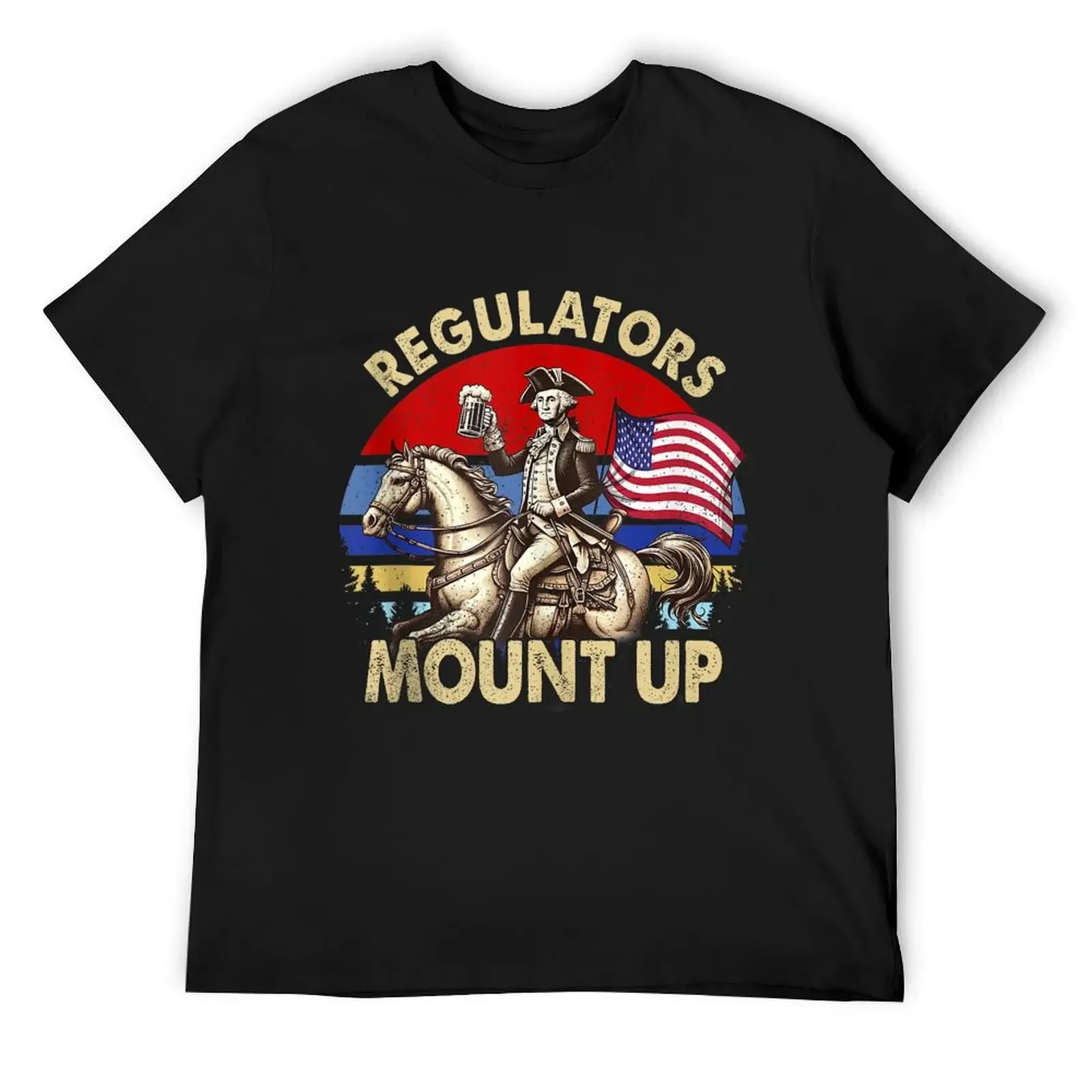 Regulators Mount Up 4th Of July T-Shirt shirts graphic tees new edition Men's cotton t-shirt