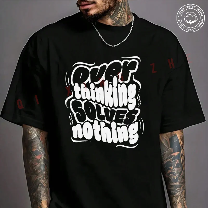 

Moto Men's T-shirt Overthinking Solves Nothing Cotton T Shirt Short Sleeve Exquisite Design Essential Top Tees