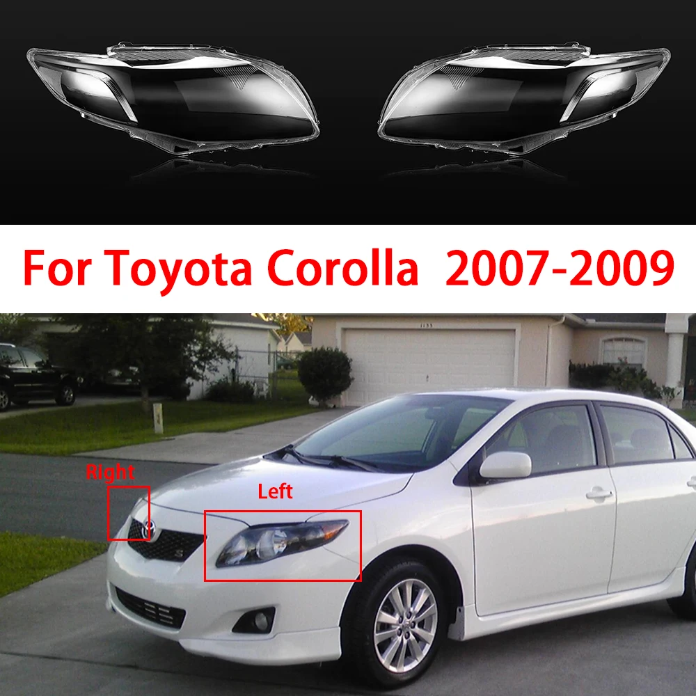 For Toyota Corolla 2007-2009 Auto Front Headlight Transparent Cover Shell Headlamp Transparent Glass Lampshade Lens Cover
