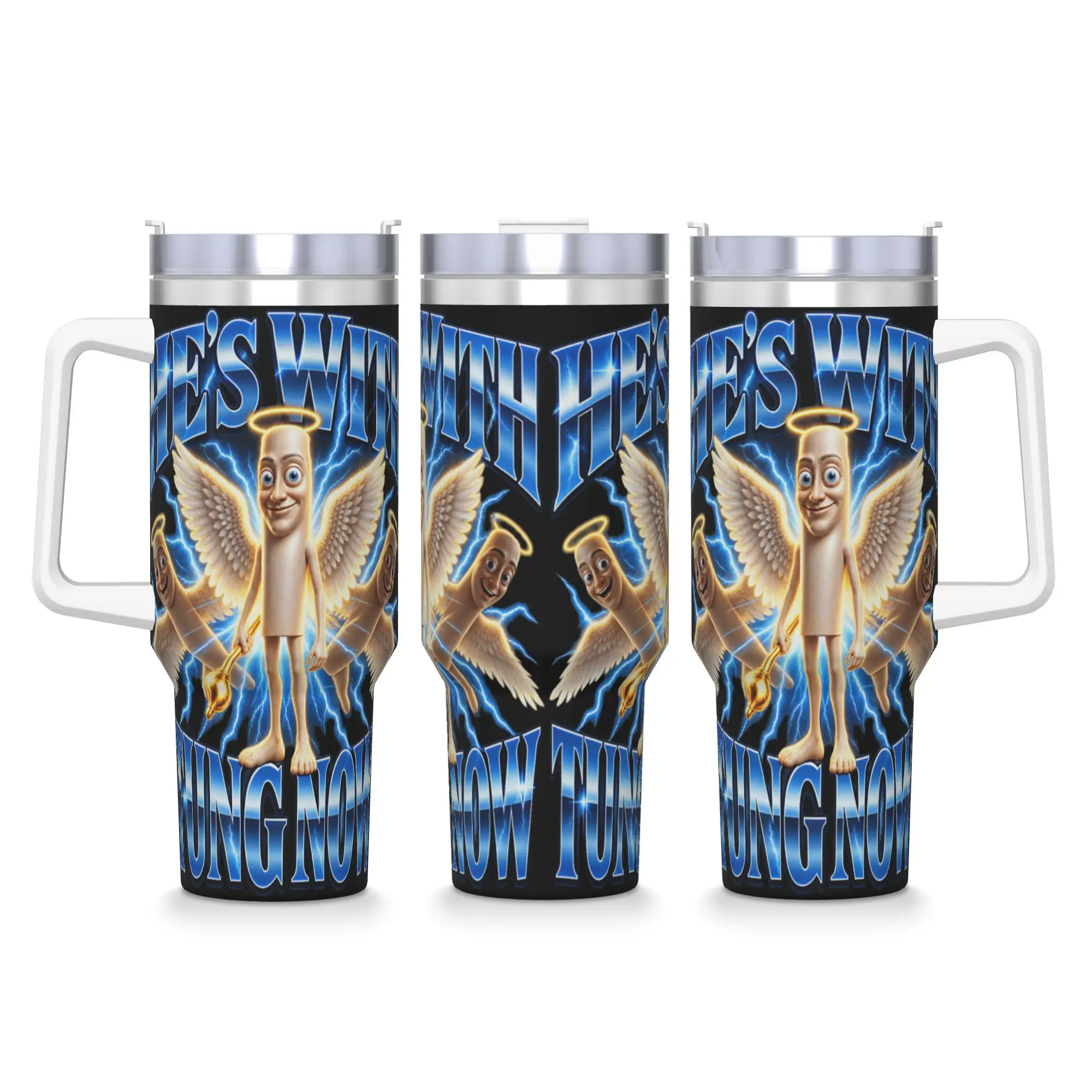 He s with Tung Sahur Now Meme Angel Humor Stainless Steel Tumbler  Driving Thermal Mug With Straws and Lid Large Car Mugs