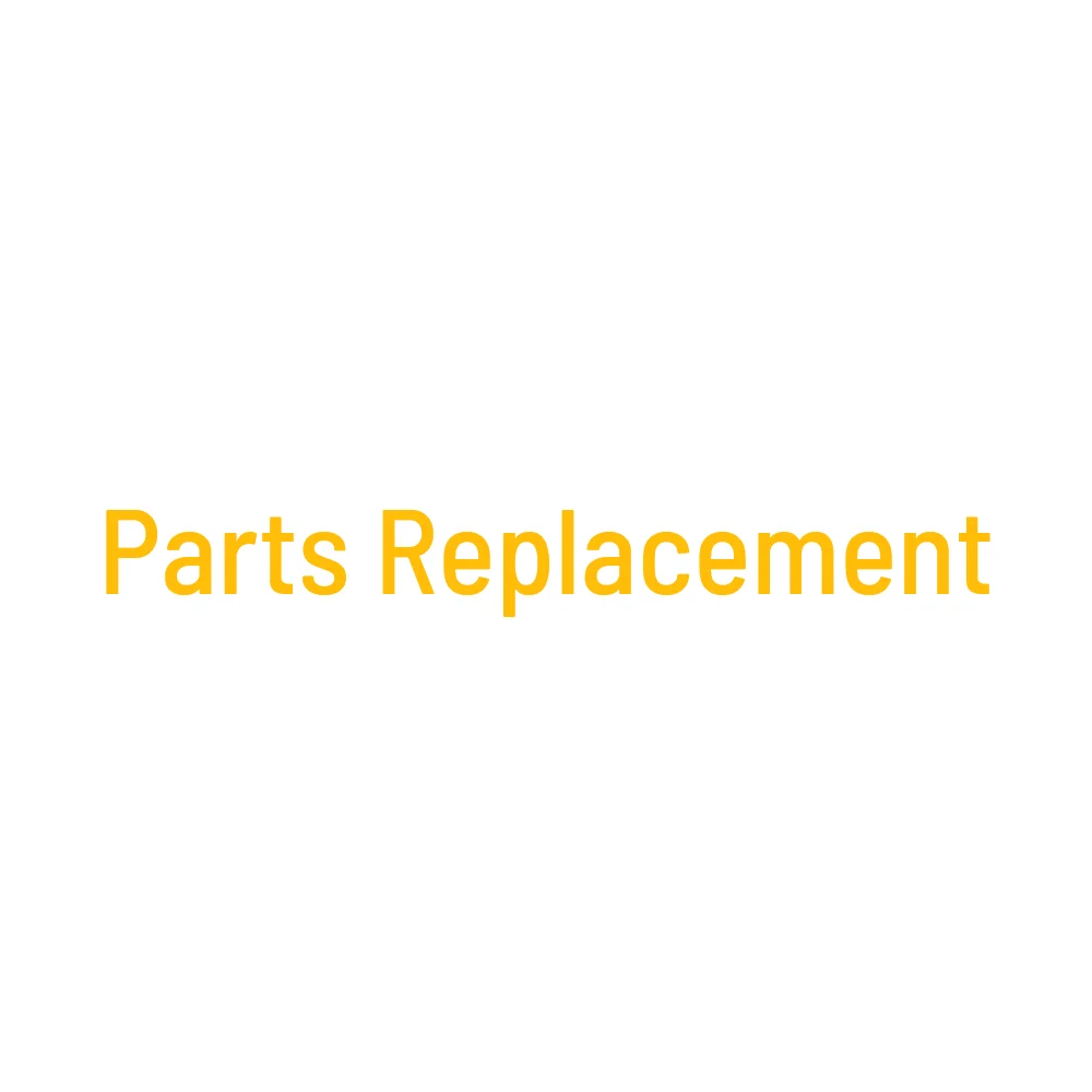 

Parts Replacement