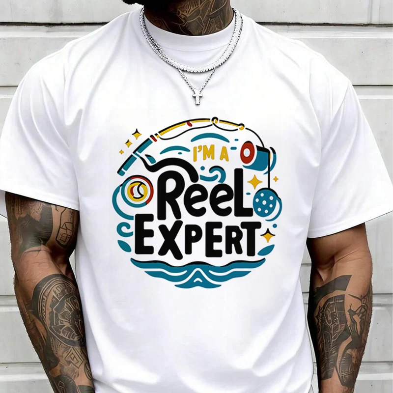 I'm A Reel Expert Print Creative Print T Shirt Summer Short-sleeved Casual Tee Men Women Streetwear Loose T-shirt
