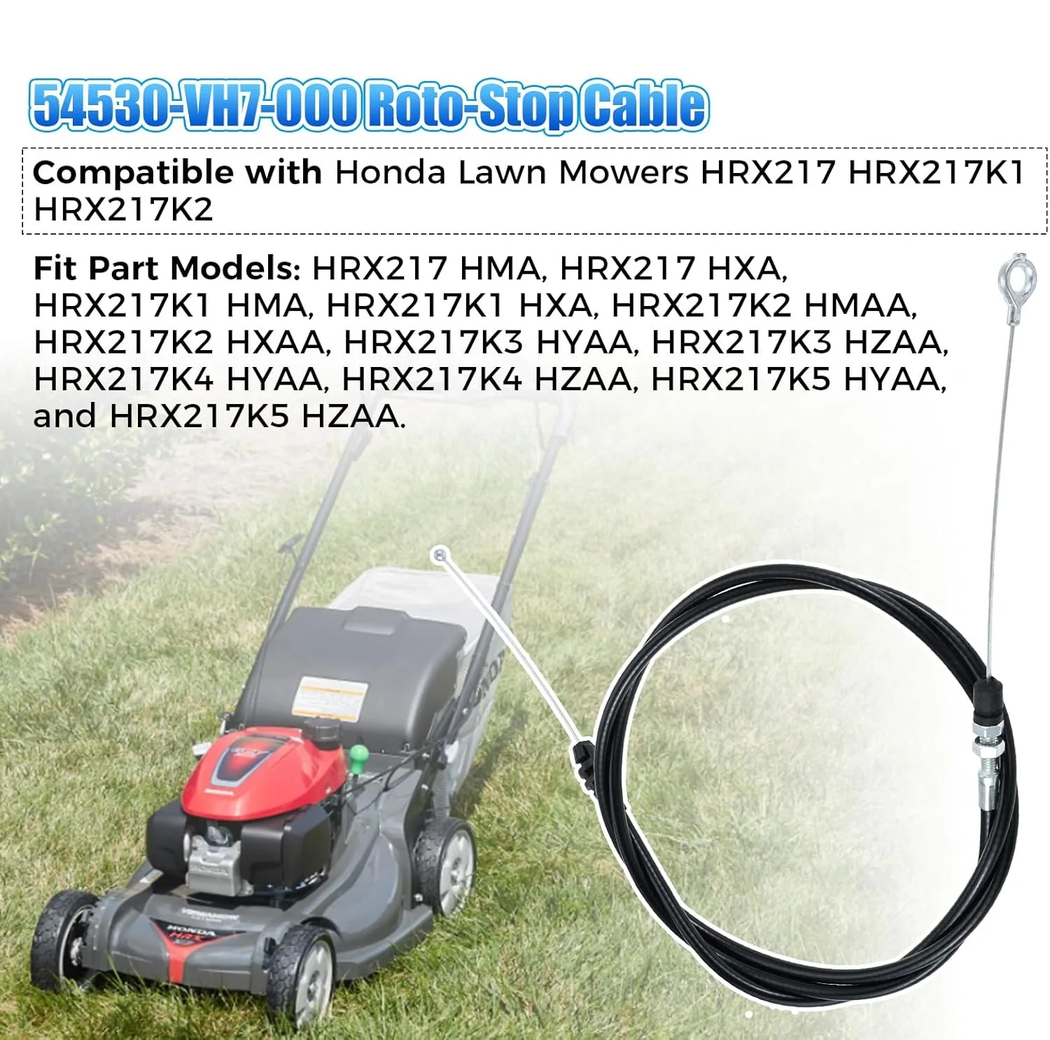 Сменный кабель Roto Stop 54530-VH7-000 для моделей Honda HRX217 HRX217K1 HRX217K2 HRX217K3 HRX217K4 HMA/HXA/HZAA/HYAA