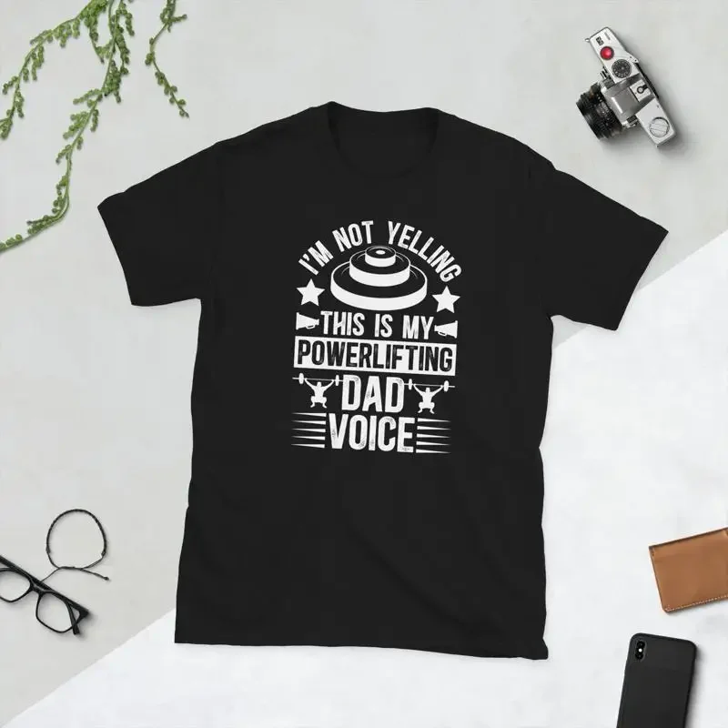 Powerlifting Dad Of A Powerlifter Father s T Shirt