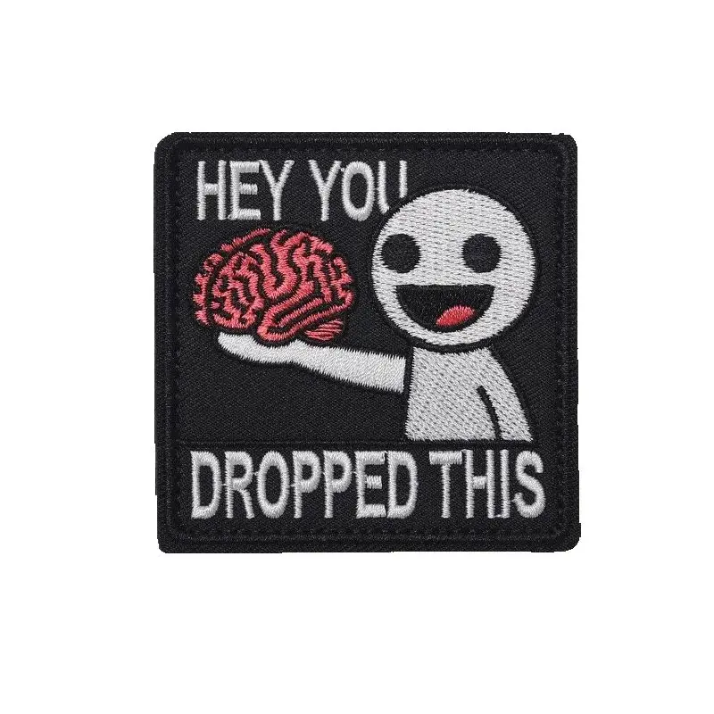

Hey You Dropped This Brain Embroidered Patch, Funny Tactical Morale Badge with Hook & Loop, for Jacket Backpack