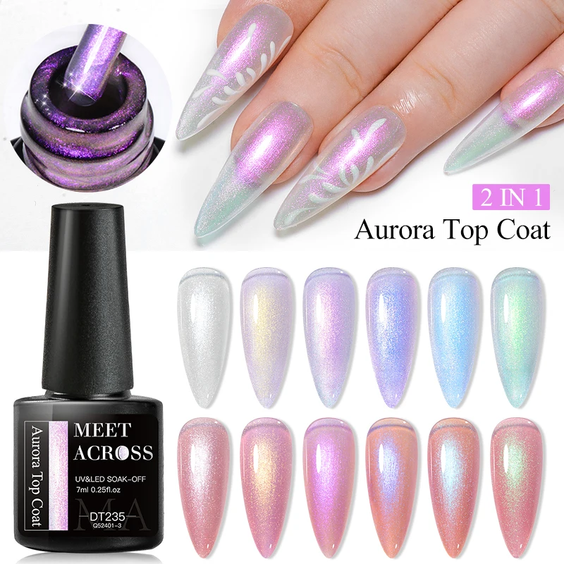 MEET ACROSS 7ML Aurora Top Coat 6 Colors Reflective Glitter Gel Nail Polish Semi Permanent UV Gel Nail Art Design For Manicure