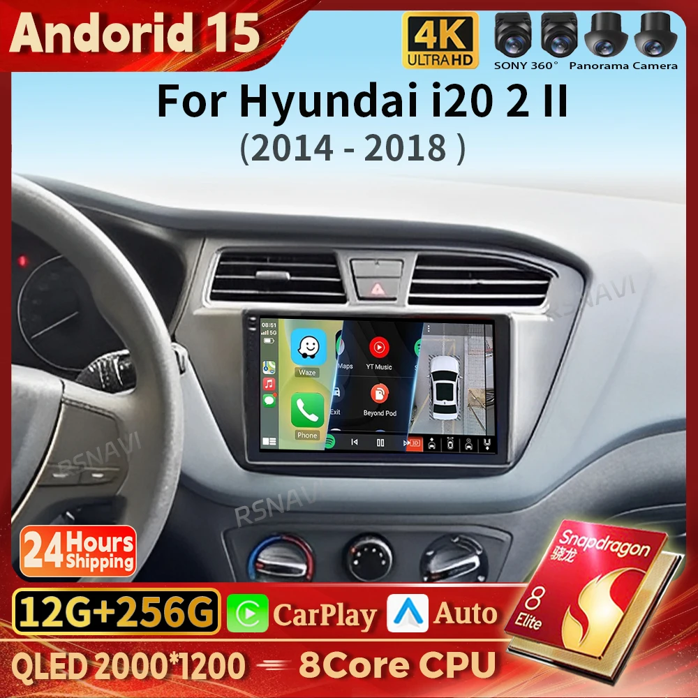 

Android 15 Carplay Auto 2K экран автомобильный радиоприемник мультимедийный видеоплеер для Hyundai i20 2 II GB 2014-2018 авторадио Snapdragon