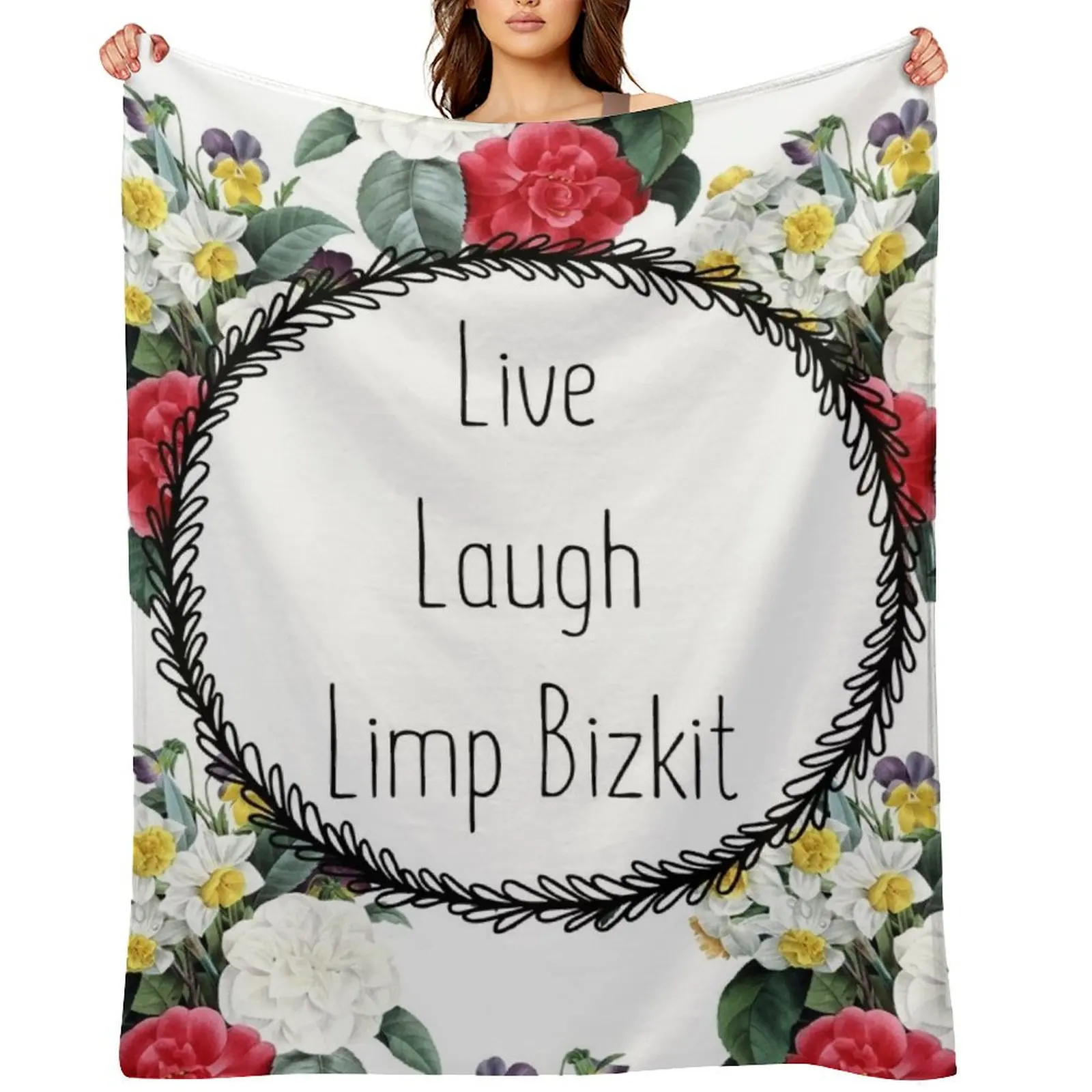 

Live Laugh Limp Bizkit Throw Blanket Custom Decorative Sofas Thermals For Travel Luxury Blankets