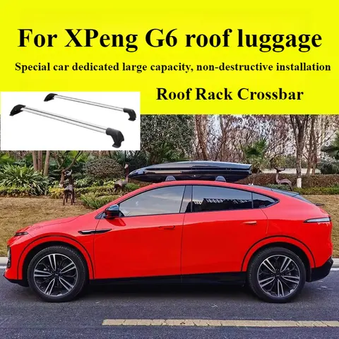 Xpeng G6 2022-24 루프 랙 크로스바 알루미늄 루프 레일 크로스바 수하물 캐리어 구멍을 뚫을 필요 없음 상단 지붕 크로스바
