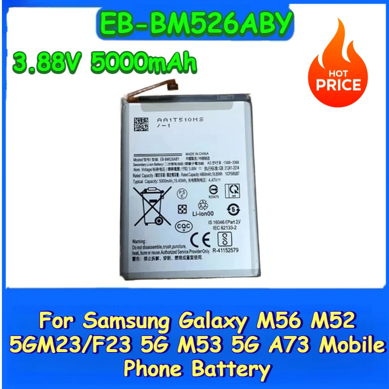 

EB-BM526ABY Mobile Phone Battery 3.88V 5000mAh For Samsung Galaxy M56 M52 5G M23/F23 5G M53 5G A73 Brand-New High Quality
