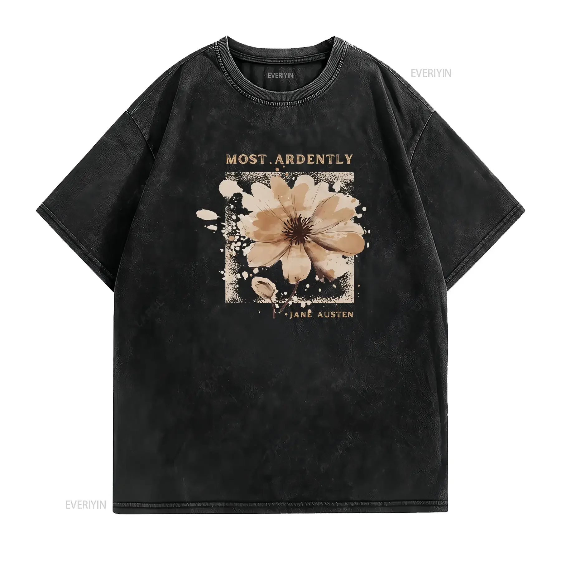 Vintage Watercolor Jane Austen Most Ardently Quote Floral Print Casual T Shirt vintage Washed Stylish fashion