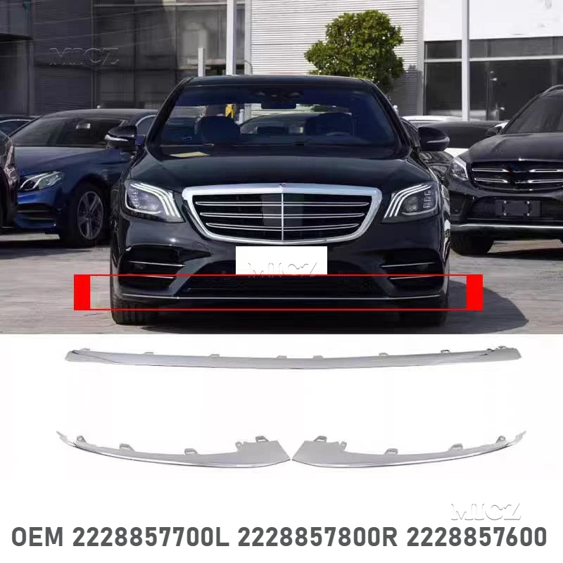 

For Mercedes Benz S-Class W222 2018-2020 Front Bumper Bright Strip Electroplating Strip Chrome Strip OEM 2228857700 2228857800
