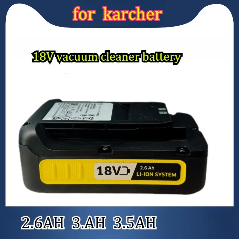 

Аккумулятор 2.6AH-3.5AH, совместимый с пылесосами Karcher, подходит для домашнего использования, с равной продолжительностью работы и 18-вольтовым аккумуляторным блоком.
