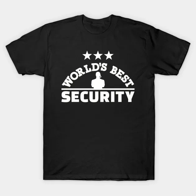

World's Best Security T Shirt. New 100% Cotton Short Sleeve O-Neck Casual T-shirts Loose Top Size S-3XL
