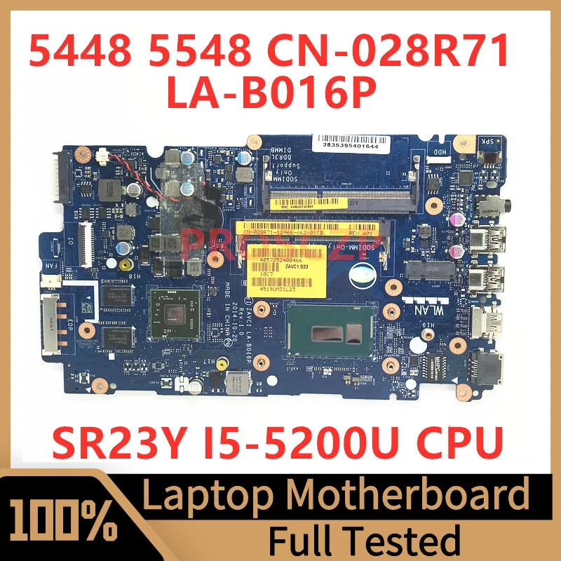 

CN-028R71 028R71 28R71 For DELL 5448 5548 Laptop Motherboard ZAVC1 LA-B016P With SR23Y I5-5200U CPU 100%Full Tested Working Well