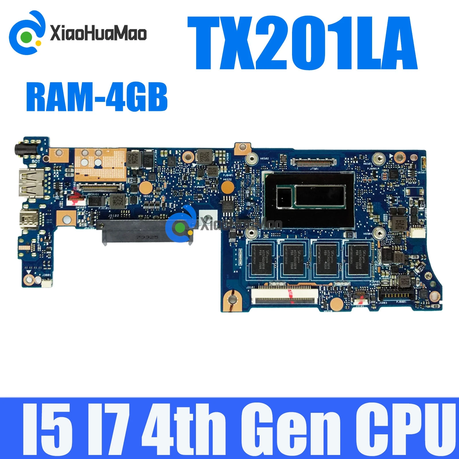 

TX201LA with i5 i7-4th Gen CPU 4GB-RAM Mainboard For ASUS Transformer Book Trio TX201LA TX201LAF TX201L Laptop Motherboard