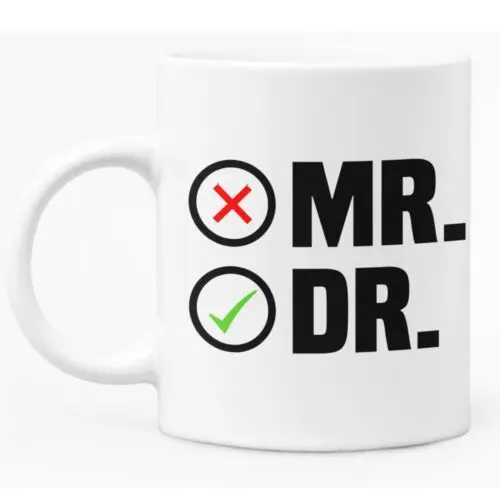 Funny Mug For New Qualified Doctor 11oz White Ceramic Coffee Mug