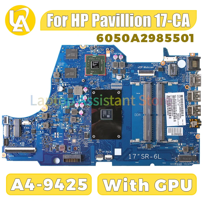 

6050A2985501 For HP Pavillion 17-CA Laptop Motherboard TPN-I134 L22726-601 A4-9425 216-0889018 Notebook Mainboard Tested