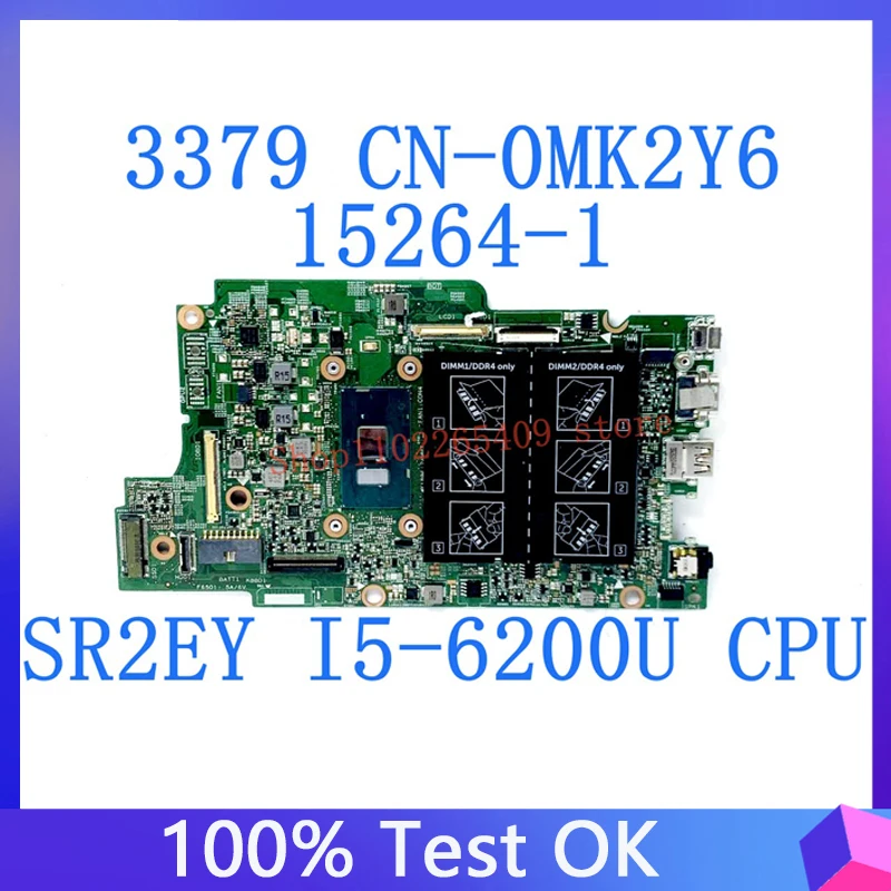 

CN-0MK2Y6 0MK2Y6 MK2Y6 Mainboard 15264-1 FOR DELL Latitude 13 3379 7368 7569 Laptop Motherboard W/ SR2EY I5-6200U CPU 100%Tested