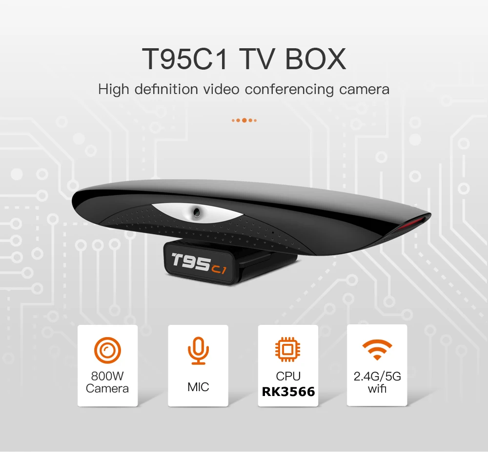 

T95C1 8.0MP Camera with MIC Set Top Box Android 11.0 TV BOX Rockchip RK3566 DDR4 2GB 16GB 2.4&5G Dual WIFI 4K Media Player