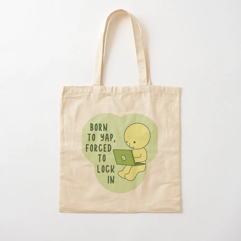 born to yap, forced to lock in smiski computer Tote Bag Shopper bag for beach Shopper handbag shopper bag women canvas