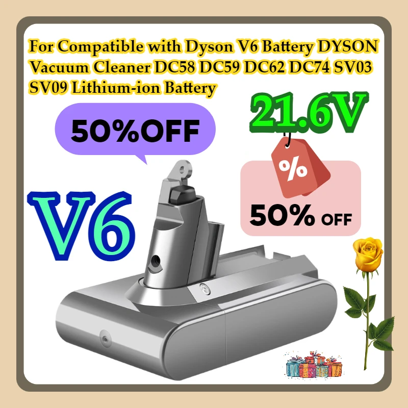 

For Compatible with Dyson V6 Battery DYSON Vacuum Cleaner V6 DC58 DC59 DC62 DC74 SV03 SV09 21.6V Lithium-ion Battery