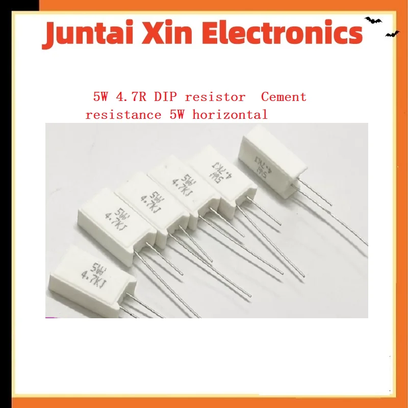 10PCS/LOT Vertical cement resistor 5W 4.7R DIP resistor  Cement resistance 5W horizontal