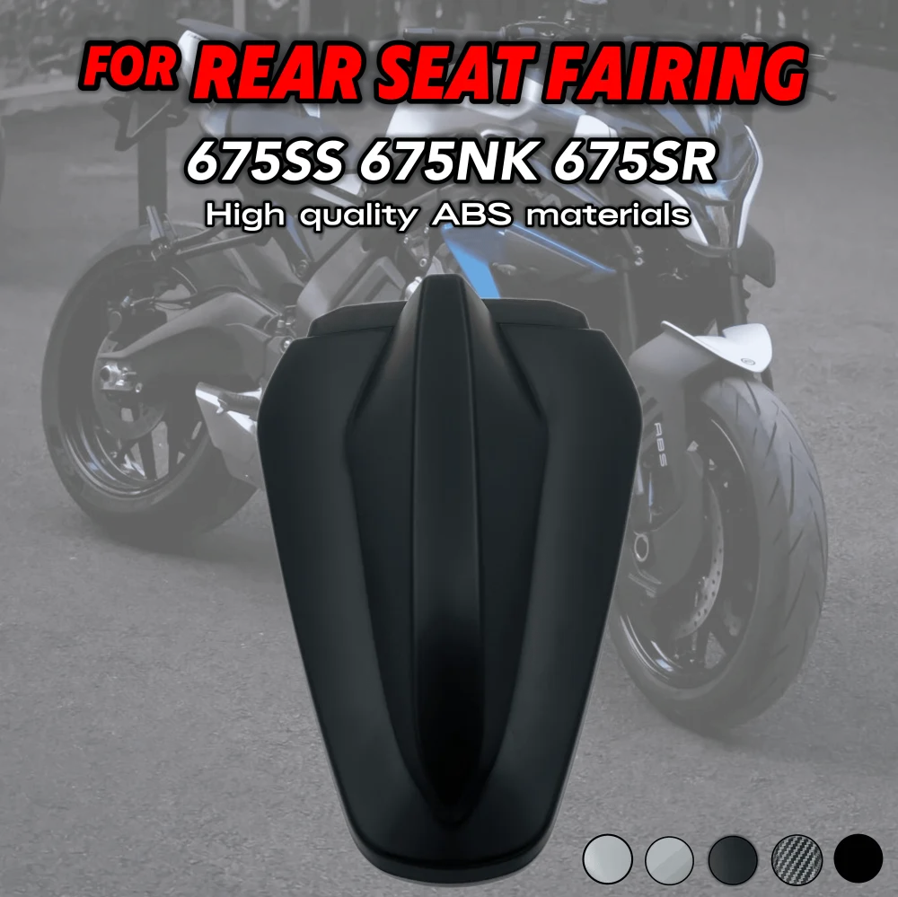 

for 675SS 675SR ForCFmoto 675NK 675SS 2024 2025 2026 motorcycle rear hump fairing accessories rear fairing tail cover