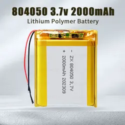 804050 Battery 2000mAh 3.7v Lithium Polymer Batteries for Massager Medical Equipment Car Pet Water Dispenser Toys Music Player