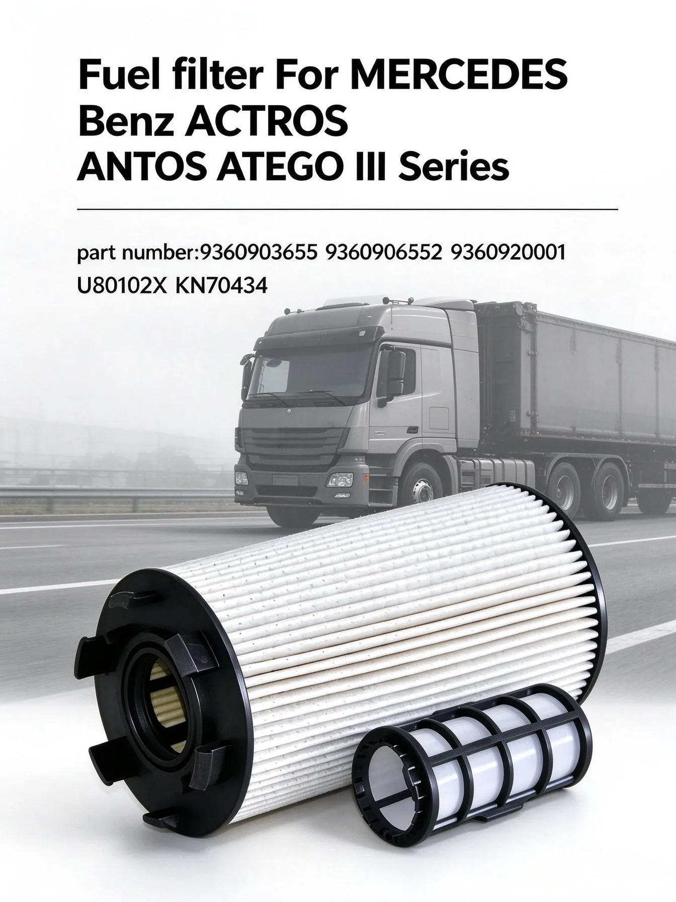 1Pcs Fuel filter For MERCEDES Benz ACTROS ANTOS ATEGO III Series OE#9360903655 9360906552 9360920001 Replaces PU80102X KN70434