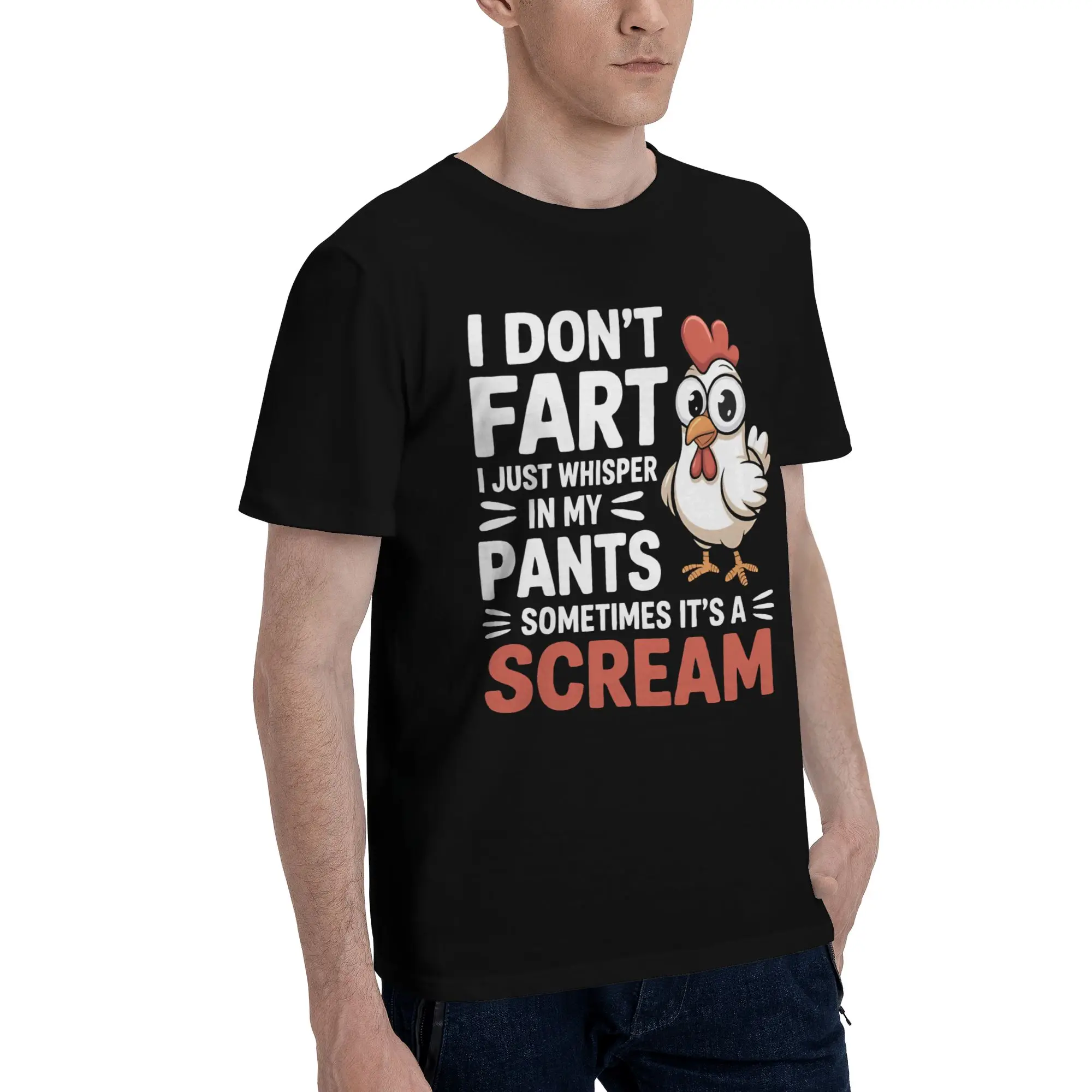 Men Women Graphic Don't Scare Me I Fart Easily Funny Sarcasm Funny Chicken T Shirt Tee Cotton  T-shirts Clothes