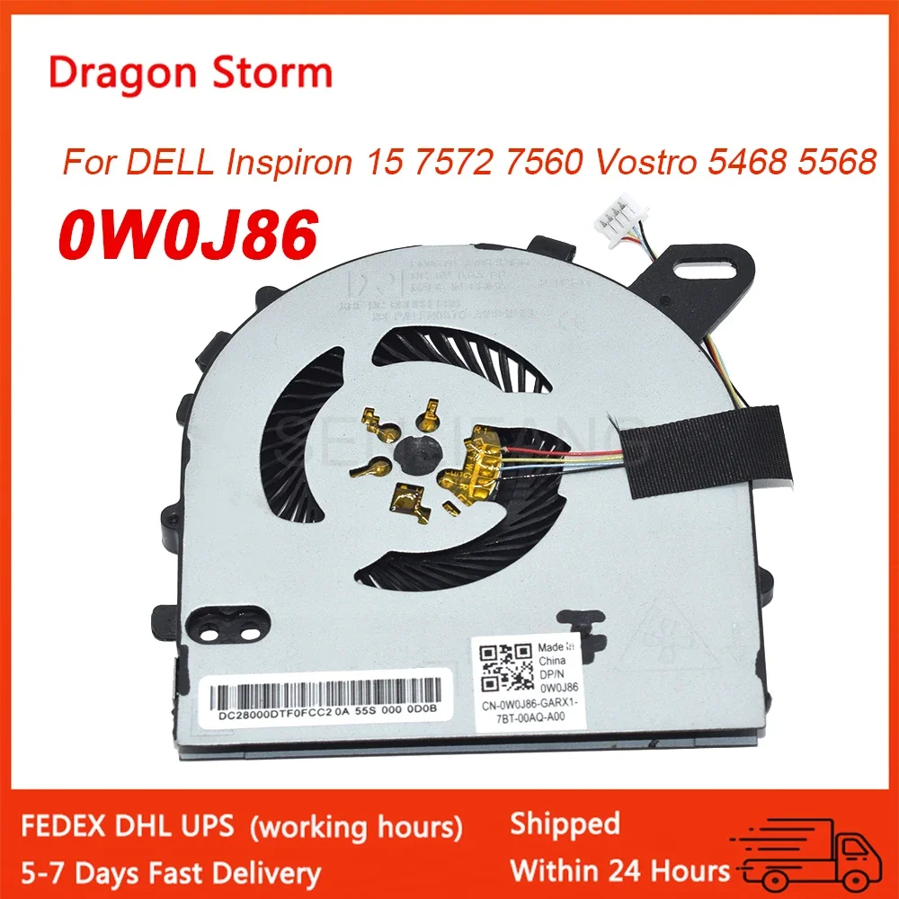 0W0J85 0W0J86 For DELL Inspiron 15 7572 7560 Vostro 5468 5568 DC28000ICR0 CPU Cooling Fan