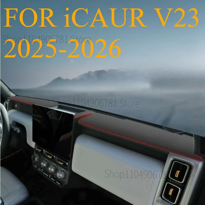 FOR iCAUR V23 2025-2026 Car Dash Mat Dashmat Dashboard Mat Cover Sun Shade Dash Board Cover Carpet Accessories