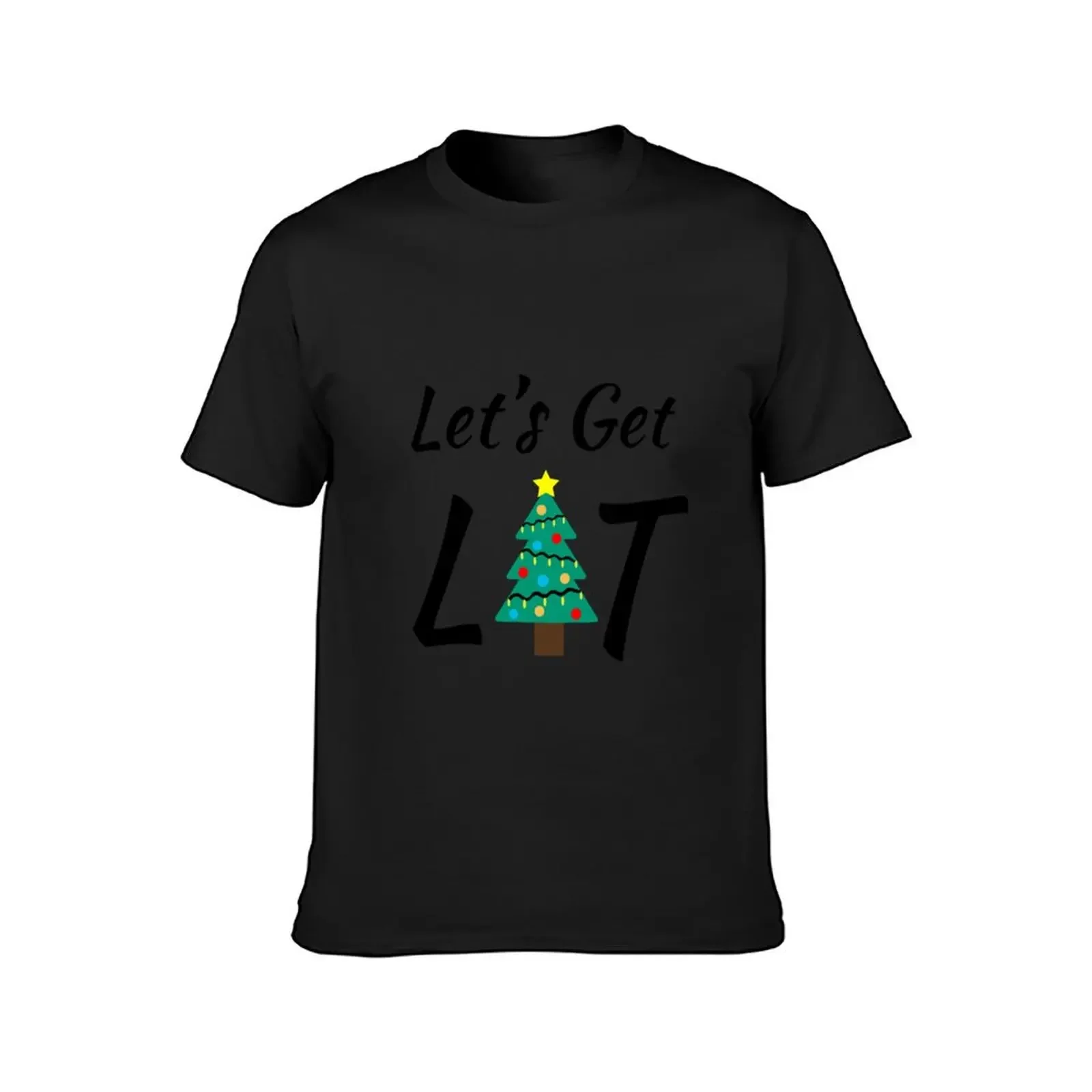 Let’a Get Lit T-Shirt customs blacks korean fashion summer top mens graphic t-shirts big and tall