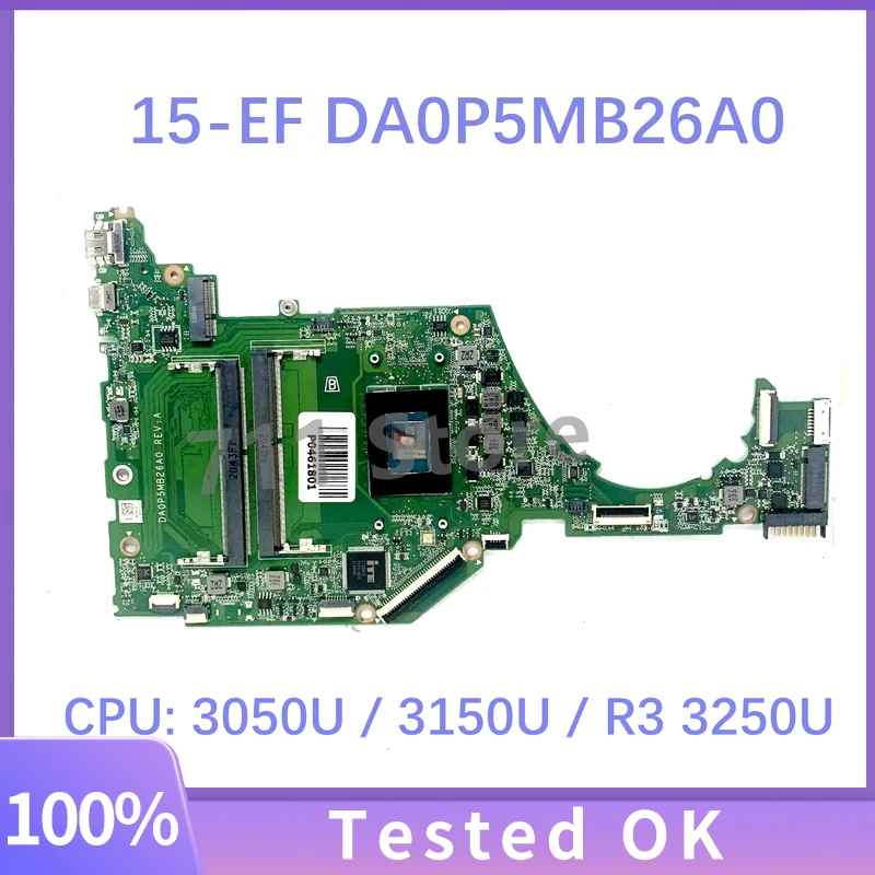 

L87347-601 L87347-001 L90174-601 DA0P5MB26A0 With 3050U/3150U/R3 3250U CPU Mainboard For HP 15-EF Laptop Motherboard 100% Tested