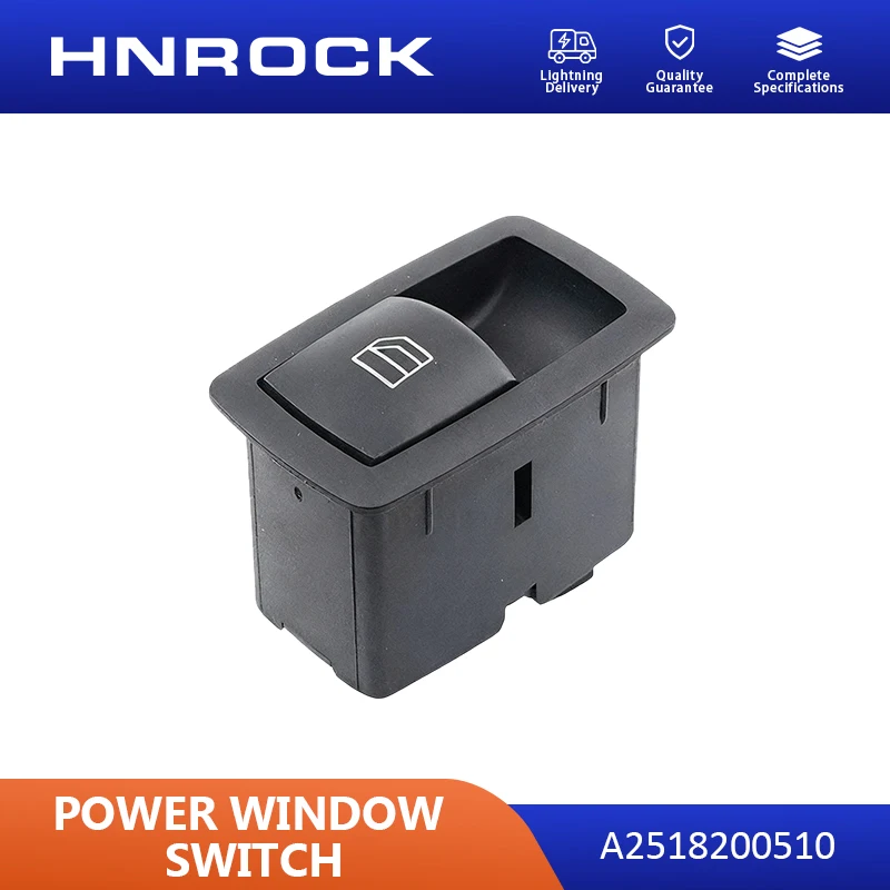 NEW HNROCK A2518200510 is suitable for Mercedes-Benz car window lift switch
