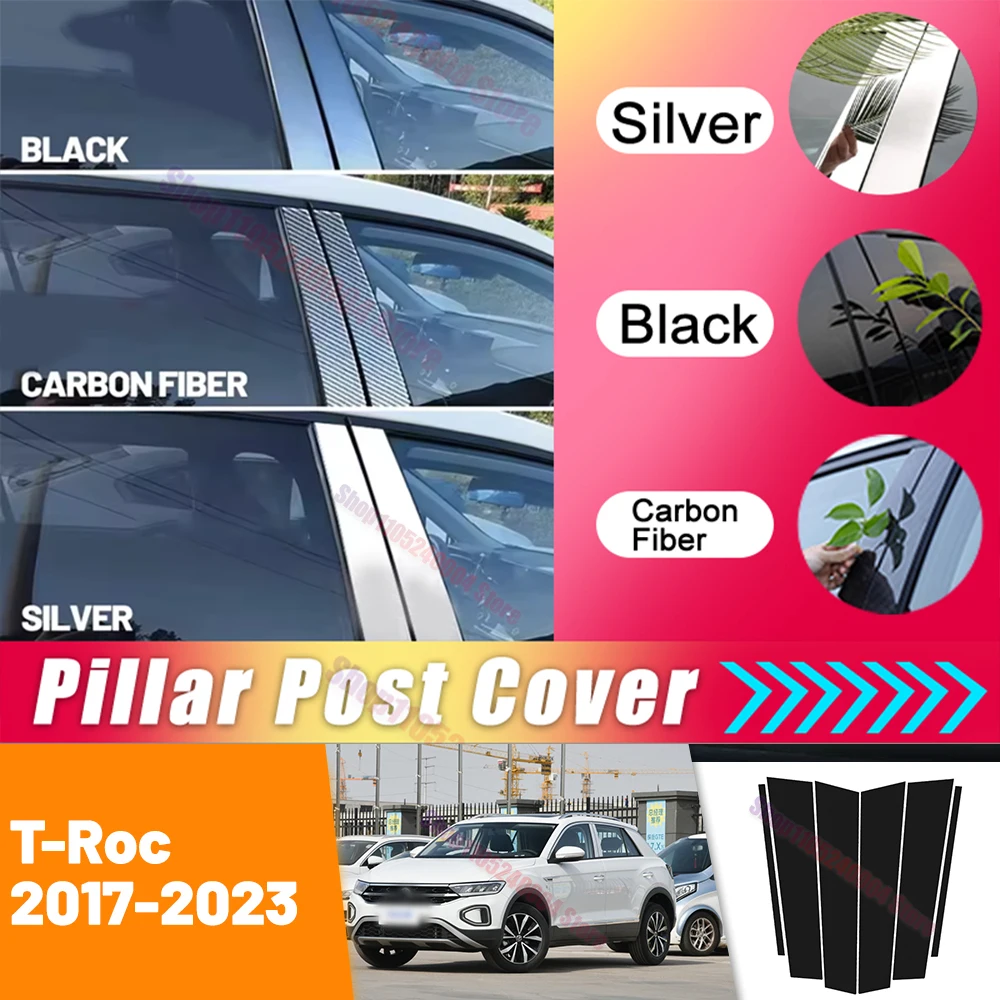 For VW T-Roc Troc 2017 2018 2019 2020 2021 2022 2023 Carbon Fiber Window Door Column Deal B C Pillar Post Cover Trim Sticker