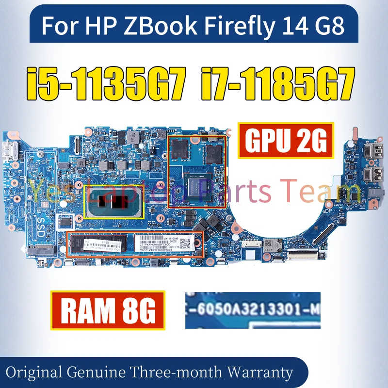 6050A3213301 For HP ZBook Firefly 14 G8 Laptop Mainboard i5-1135G7 i7-1185G7 RAM 8G QN20-M1-A1 Notebook Motherboard 100％ Tested