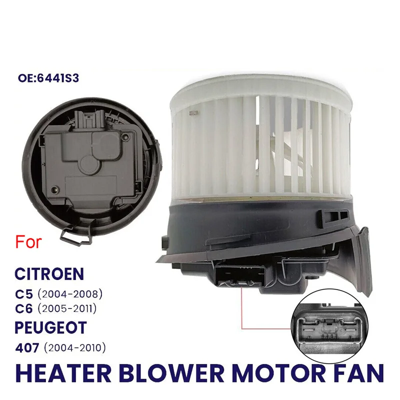 HEATER BLOWER MOTOR FAN FOR CITROEN C5 C6 PEUGEOT 407 407SW 6441S3