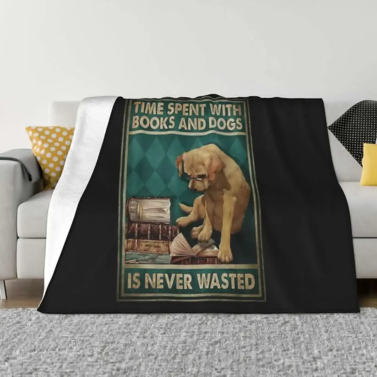 Time spent with books and dogs is never wasted dog lover Throw Blanket Blankets For Baby Soft Beds Beach Blankets