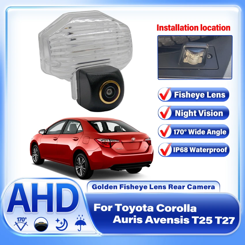 

AHD HD 1080P 170-градусная автомобильная камера заднего вида для Toyota Corolla 2007-2016 Auris Avensis T25 T27 автомобильное ночное видение водонепроницаемая