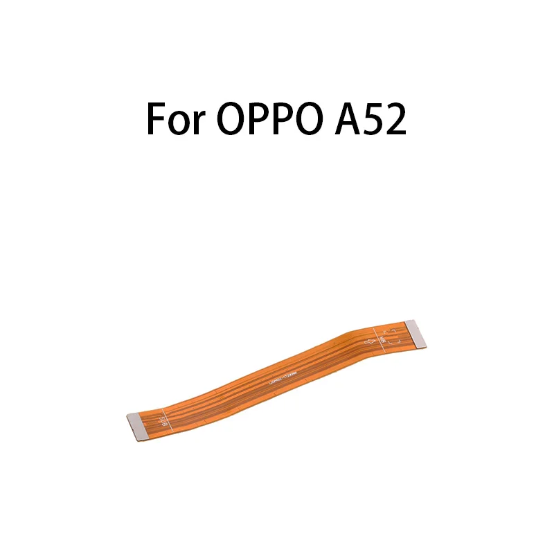 

Main Board Motherboard Connector Flex Cable For OPPO A52