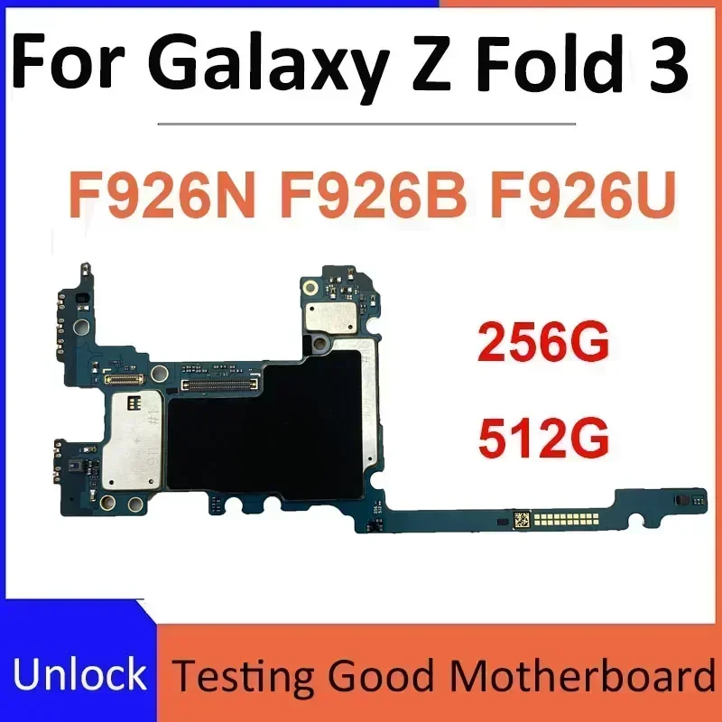 For Samsung Galaxy Fold 3 256G Motherboard 5G Full Chips Unlocked Plate Fold3 F926U F926N F926B Logic Main Board