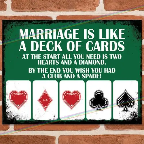 MARRIAGE DECK OF CARDS Funny Metal Signs Mancave Pub Shed Bar Cave Tin Sign UK --Tin Sign