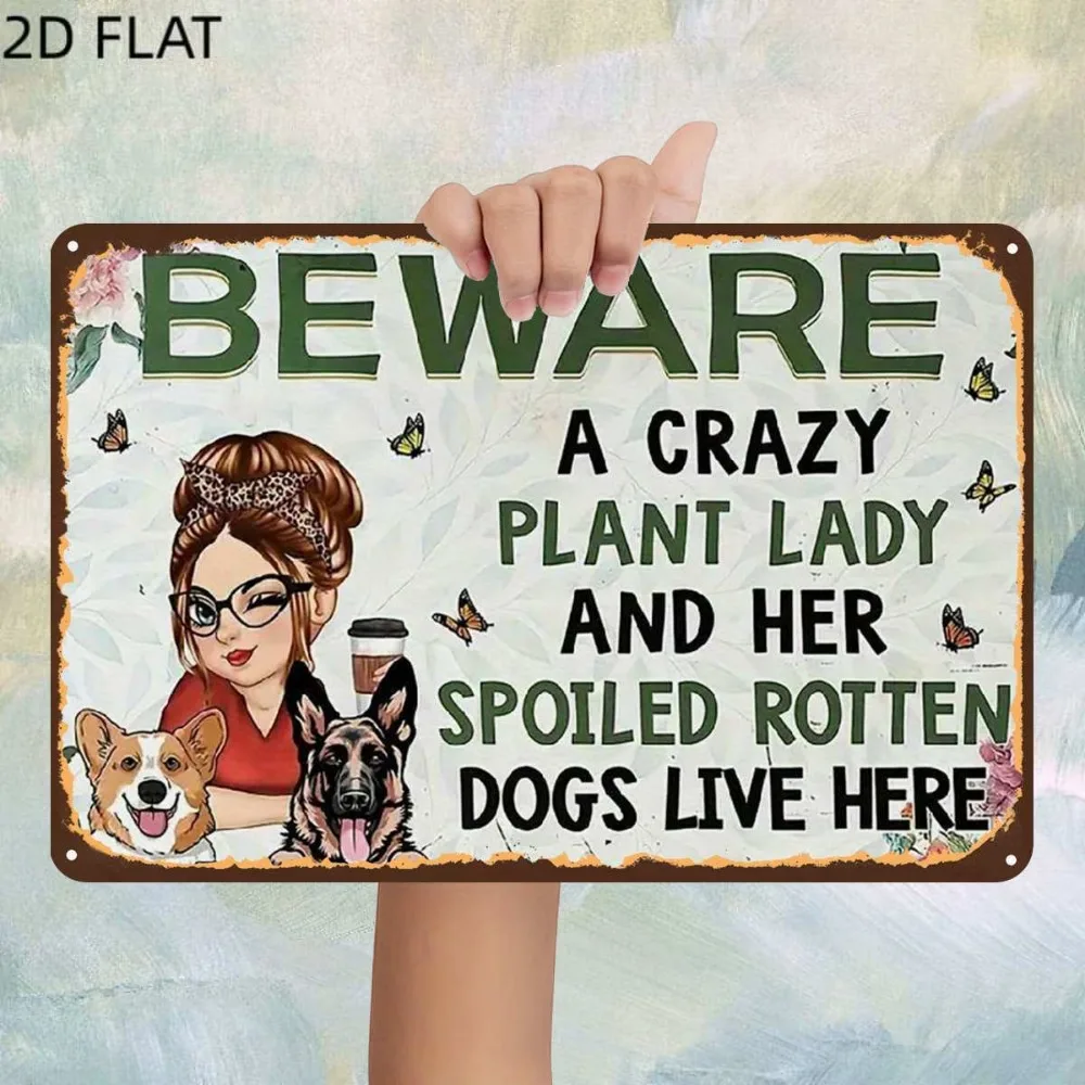 2D Flat Home Kitchen Office Bathroom Decor Vintage Aluminum Wall Plaque Crazy Plant Lady & Her Spoiled Dog Lives Here